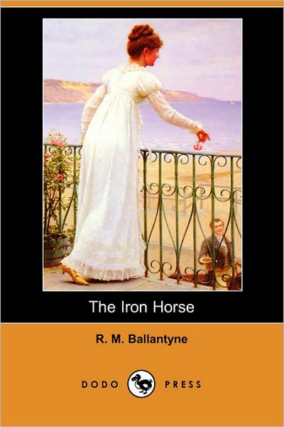 The Iron Horse [ePUB]